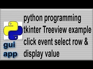 Python tkinter Treeview widget click event select row display value