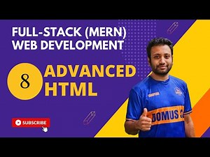 8. Full-stack web development in Bangla | HTML Part-3 Advanced Level