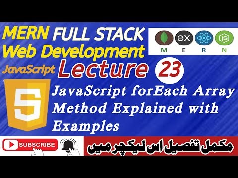 Lecture 23: JavaScript forEach Array Method Explained with Real Examples | Beginner’s Guide