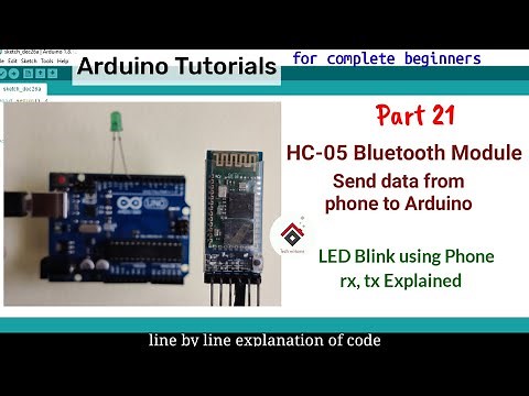 HC-05 Bluetooth Module with Arduino | Blinking LED with Phone [Code Explained] | Arduino tutorial 21