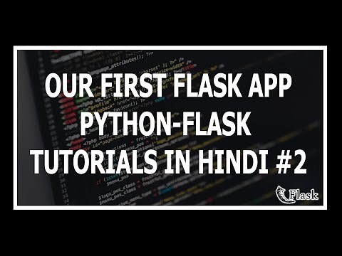 [Hindi] Creating Our First Flask App - Web Development Using Flask and Python #2