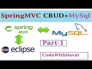Using Spring MVC + MySQL + Hibernate + JSP, XML (CRUD) [Step By Step] PART-1 | CodeWithNaval