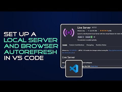 How to Set Up Live Server and Browser Auto Refresh In Visual Studio Code