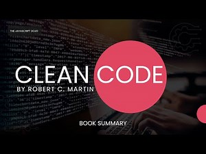 Clean Code Book Summary (by Uncle Bob) – Master the Art of Writing Clean Code