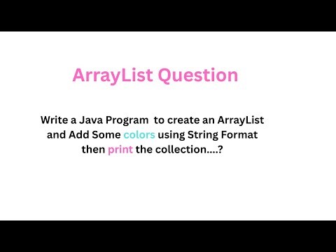 Java Program to Create an ArrayList and Add Colors | Beginner Friendly