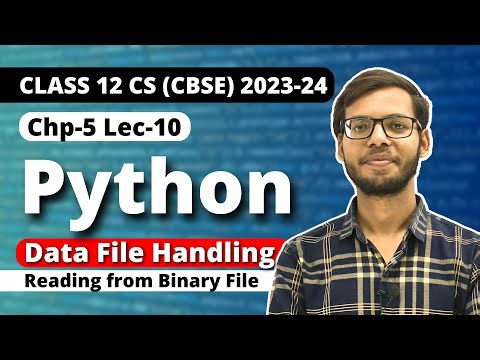 File handling in Python | reading from binary file | Class 12 Python | Class 12 Computer Science |