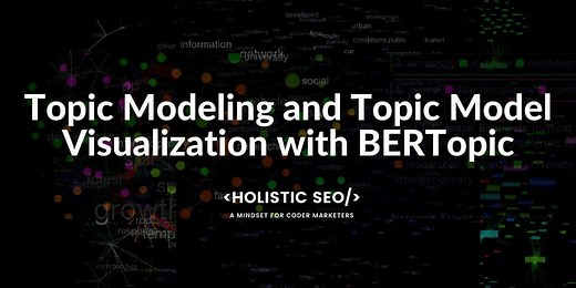 LDA Topic Modeling Tutorial with Python and BERTopic