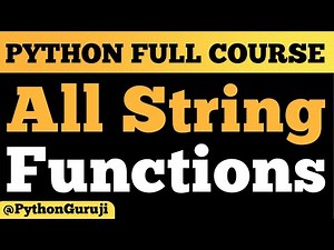 Mastering String Inbuilt Functions in Python: Complete Guide