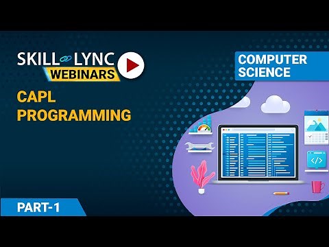 CAPL Program (Part - 1) | Computer Science Workshop