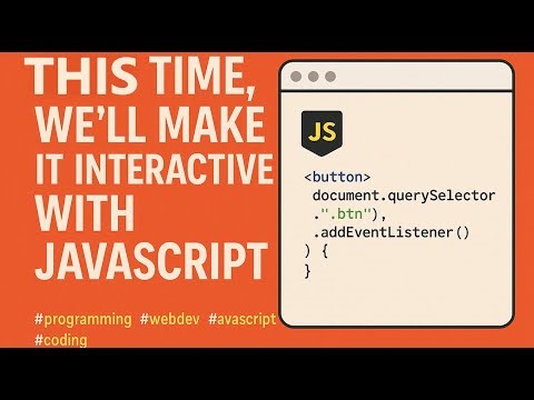 JavaScript for Beginners: Make Your Website Interactive! #JavaScriptForBeginners #LearnJavaScript