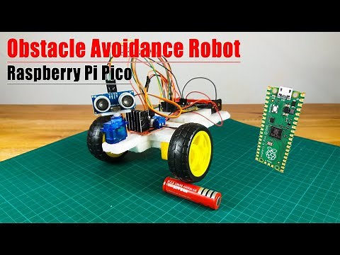 How to make an obstacle avoidance robot using Raspberry Pi Pico board