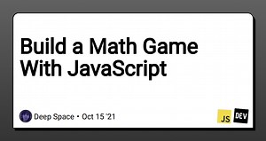 Build a Math Game With JavaScript