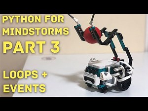 Learn Python for Mindstorms (LEGO 51515) Part 3: Loops and Events Tutorial