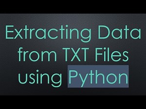 Extracting Data from TXT Files using Python