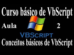 Curso básico de vbScript aula 2 conceitos básicos de vbscript.