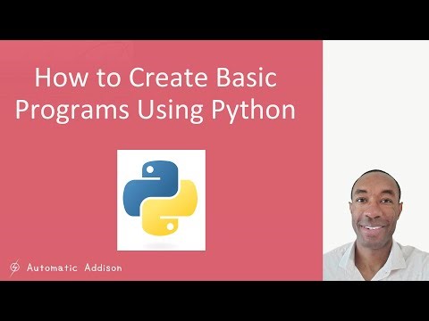 How to Create Basic Programs Using Python