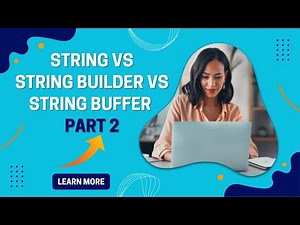 StringBuilder and StringBuffer in Java | ScopeTech Software Solutions