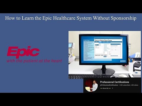 How to Learn the Epic Healthcare System Without Sponsorship