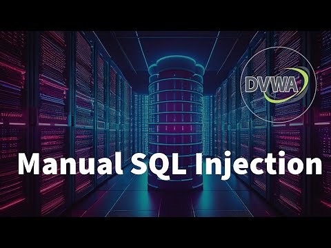 Ultimate Guide to Manual SQL Injection Testing | DVWA Training