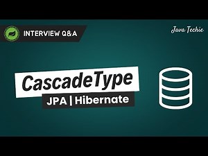 Top Interview Question | CascadeType in JPA Explained with Real Examples ‪@Javatechie‬