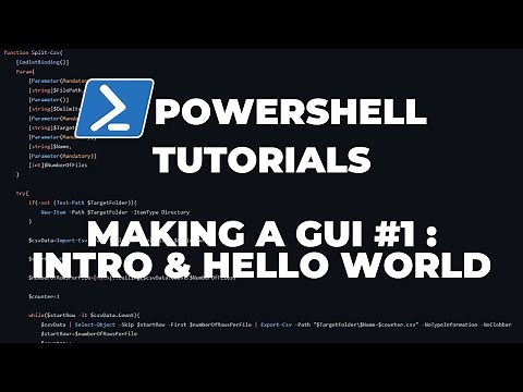 PowerShell Tutorials : Making a GUI Part 1 - Introduction & Hello World
