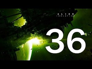 Alien Isolation Get Back To The Airlock Gameplay Part 36 (Xbox One, PS4)