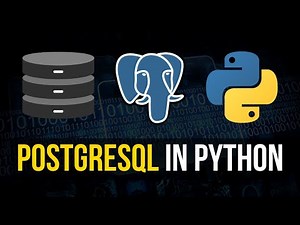 PostgreSQL in Python - Crash Course