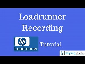 Loadrunner Recording - Loadrunner Tutorial 9