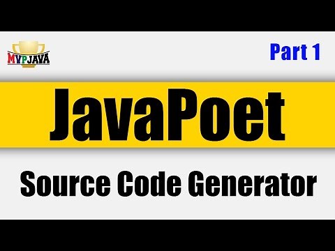 JavaPoet: Automatic Java source code generation (Part 1)