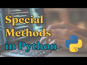 Special Methods in Python