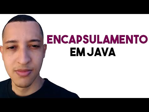 POO em Java: Entenda o Encapsulamento em Java