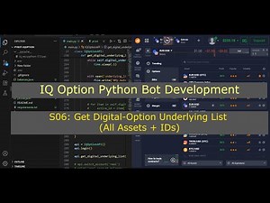 IQ Option Bot Development Python – S06: Get Digital-Option Underlying List (All Assets + IDs) | C2AS