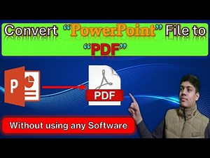 How to Convert PowerPoint File to PDF without Any Software. With Easy and Simple Method.