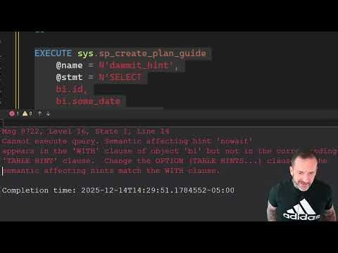 Query Store Hint and Plan Guide Annoyances in SQL Server