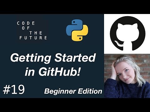 Python Tutorial for Beginners #19 - Getting Started in GitHub