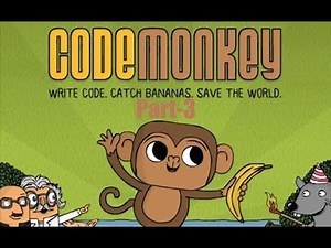 CodeMonkey Part - 3