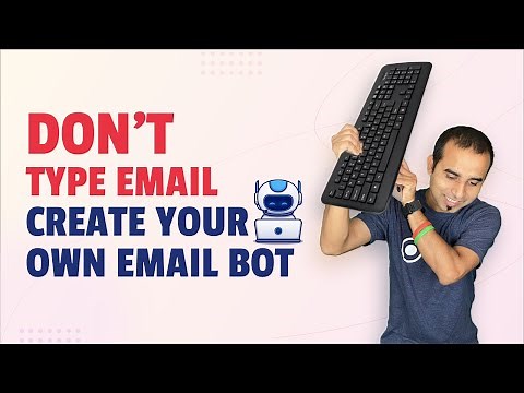 Don't Type Email, Create Your Own Email Bot | Python Project | Email Automation Bot | Learn Python