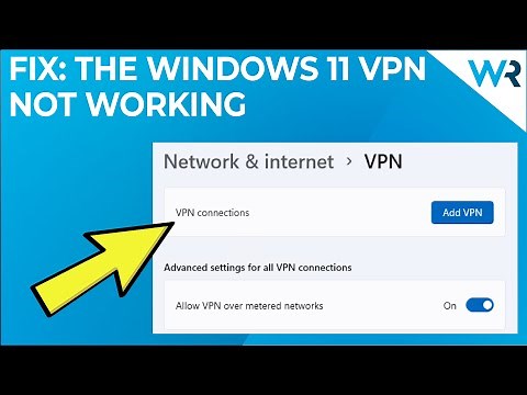 Windows 11 VPN not working? Here’s how to fix it!