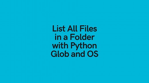Use Python to List Files in a Directory (Folder) with os and glob • datagy