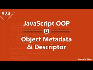 Learn JavaScript OOP in Arabic #24 - Object Meta Data And Descriptor