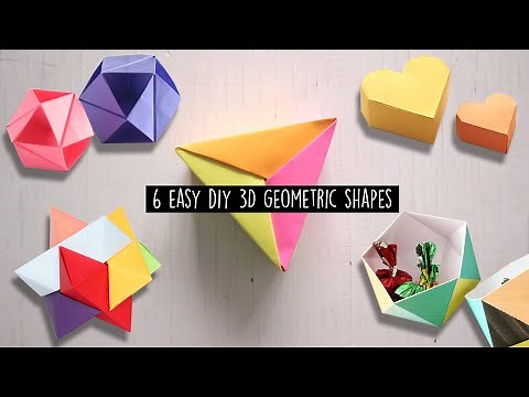6 Easy Diy 3D Geometric shapes