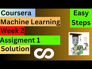Coursera Machine Learning week 2 Assignment 1 Solution | Machine Learning week 2 assignment solve