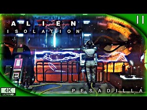 ALIEN ISOLATION (Pesadilla) #11 | LA ANESIDORA | Gameplay Español