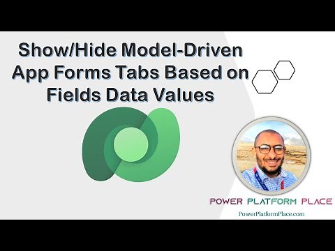 Show/Hide Model-Driven App Forms Tabs Based on Fields Data Values in Microsoft Power Platform