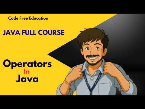 Operators in Java | Arithmetic, Relational, Logical Explained in Telugu