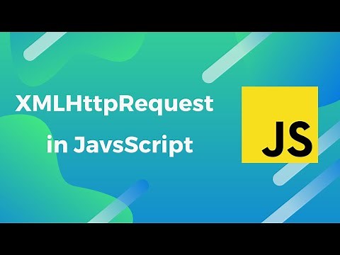 How to send Http Requests with XMLHttpRequest in JavaScript
