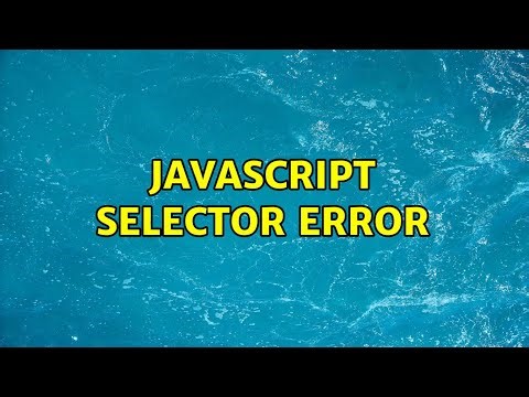 Javascript selector error