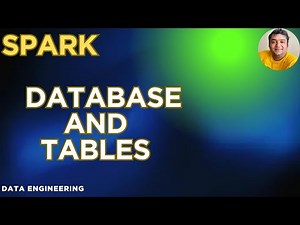Working with Databases and Tables in Spark | Practical Spark SQL Tutorial | Data Engineering