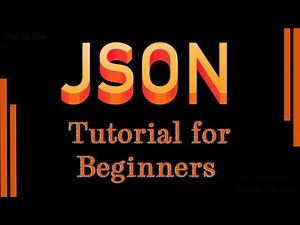 JSON Tutorial || Complete JSON guide for beginners.