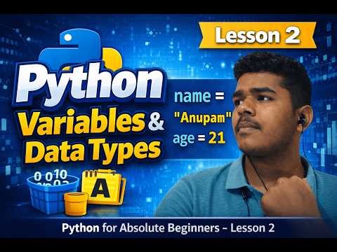 #PythonForBeginners#Python Variables & Data Types Explained Python for Absolute Beginners– Lesson 2